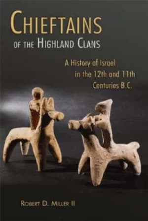 Chieftains of the highland clans by Robert D Miller