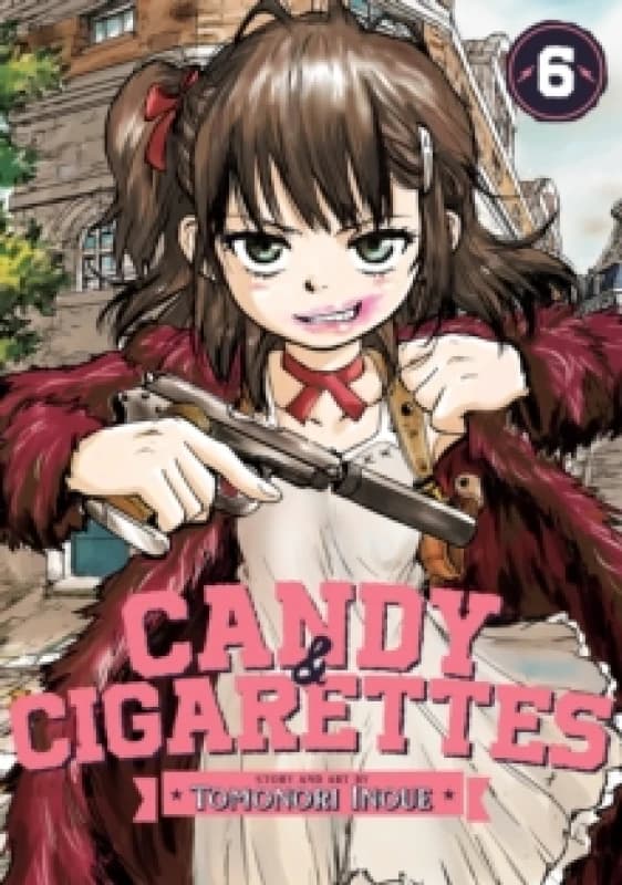 CANDY AND CIGARETTES Vol. 6 Paperback / softback