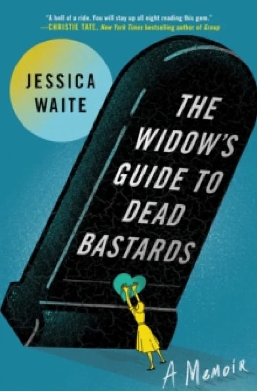 The Widow's Guide to Dead Bastards Paperback / softback