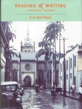 Reading & writing by V. S. Naipaul