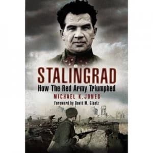 Stalingrad by Michael K Jones Book