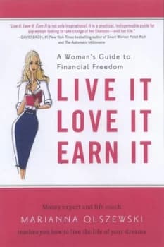 Live It Love It Earn It by Marianna Olszewski Hardback