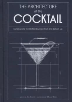 The Architecture of the Cocktail by Amy Zavatto Hardback