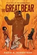great bear the misewa saga book two