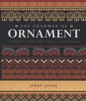 The Grammar of Ornament by Owen Jones Paperback