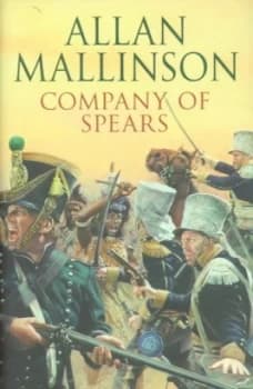 Company of Spears by Allan Mallinson Hardback