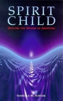 Spirit Child by Isabella M Kirton Book