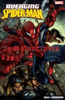 Avenging Spider-Man by Zeb Wells Paperback
