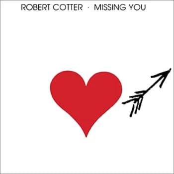 Robert Cotter - Missing You CD