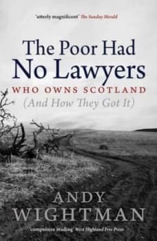 The Poor Had No Lawyers by Andy Wightman Paperback