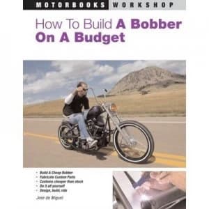 How to Build a Bobber on a Budget by Jose De Miguel Book