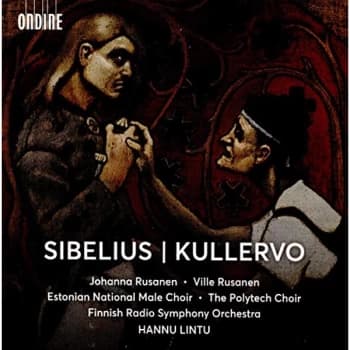 Johanna Rusanen - Sibelius: Kullervo CD