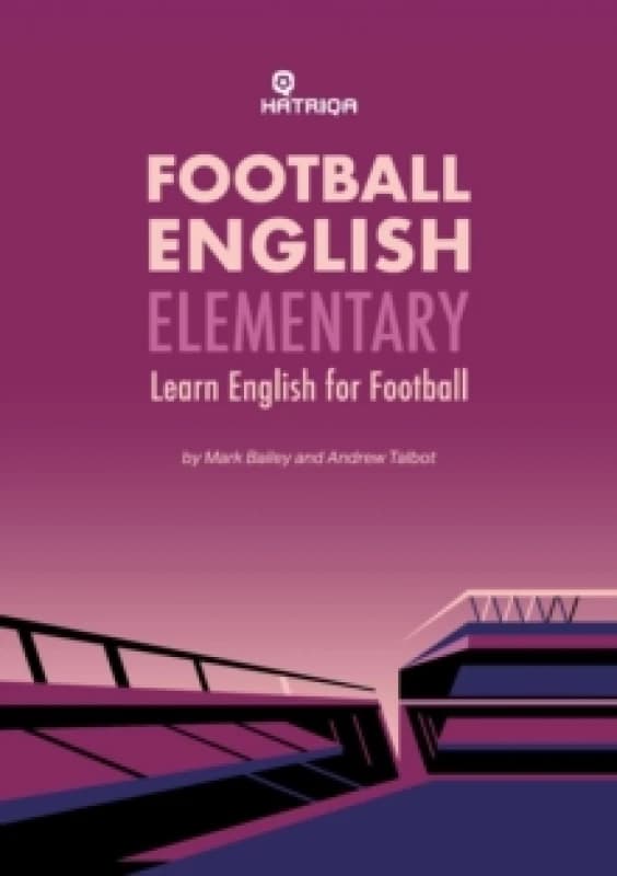 Football English Elementary : Learn English For Football, Beginner Level Textbook Paperback / softback