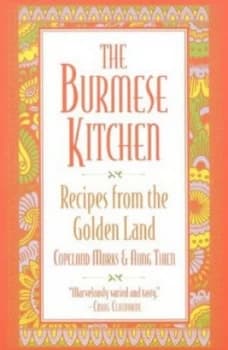 The Burmese kitchen by Copeland Marks