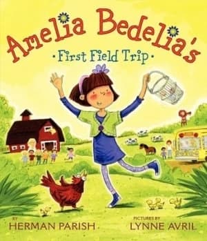 Amelia Bedelias First Field Trip by Herman Parish Paperback