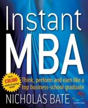 Instant Mba by Nicholas Bate Book