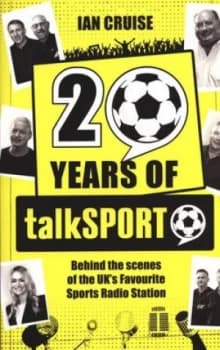 20 years of talkSPORT by Ian Cruise