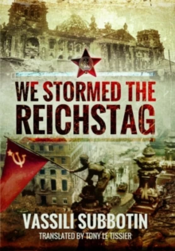 We Stormed the Reichstag Paperback / softback