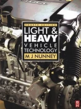 Light and Heavy Vehicle Technology by Malcolm Nunney Paperback