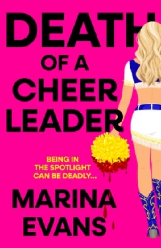 Death of a Cheerleader : An utterly gripping and unique thriller full of twists and turns for 2025 Paperback / softback