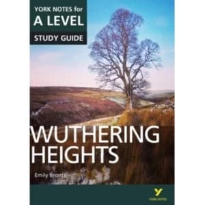 Wuthering Heights: York Notes for A-level