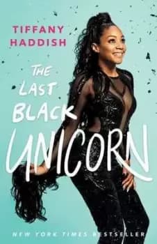 The last Black unicorn - Tiffany Haddish - Paperback - Used
