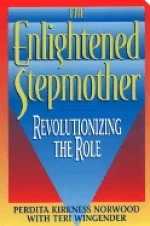 enlightened stepmother revolutionizing the role
