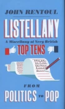 Listellany by John Rentoul Hardback