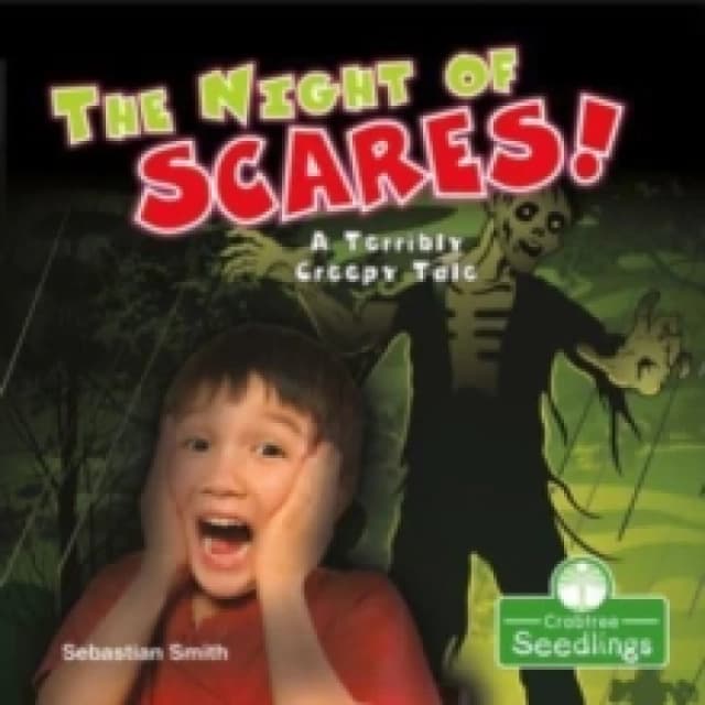 Sebastian Smith The Night of Scares!: A Terribly Creepy Tale Book Multi unisex