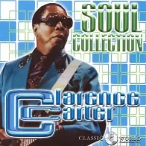 Soul Collection by Clarence Carter CD Album