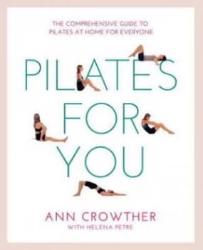 Pilates for You by Ann Crowther Book