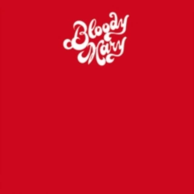Bloody Mary Vinyl