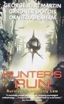Hunter's Run by George R R Martin