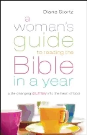 womans guide to reading the bible in a year a life changing journey into th