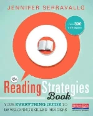reading strategies book your everything guide to developing skilled readers