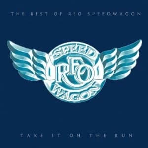 Take It On the Run The Best of REO Speedwagon by REO Speedwagon CD Album