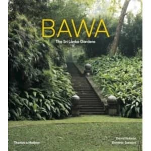 Bawa: Gardens of Sri Lanka