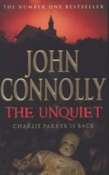 The Unquiet by John Connolly Paperback