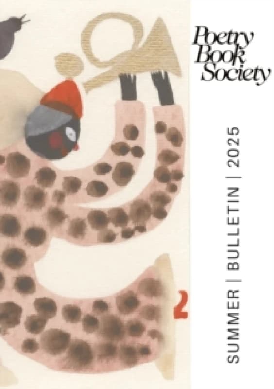 Poetry Book Society Summer 2025 Bulletin Paperback / softback
