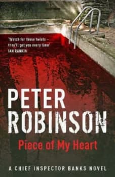 Piece of My Heart by Peter Robinson Paperback