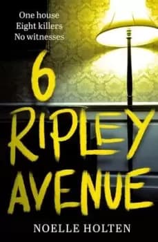 6 Ripley Avenue - Noelle Holten - Paperback - Used