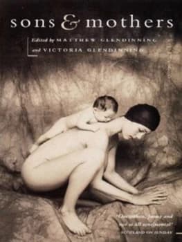 Sons and Mothers by Victoria Glendinning Book