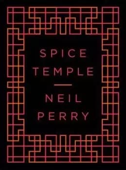 Spice Temple by Neil Perry