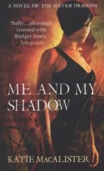 Me and My Shadow by Katie Macalister Paperback
