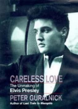 Careless Love by Peter Guralnick Hardback