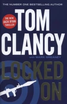 Locked on by Tom Clancy Hardback