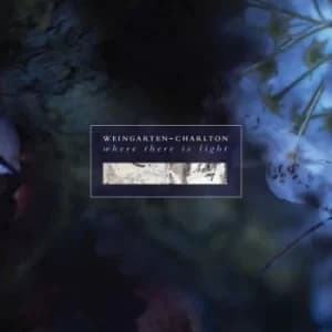 Where There Is Light by Weingarten-Charlton CD Album