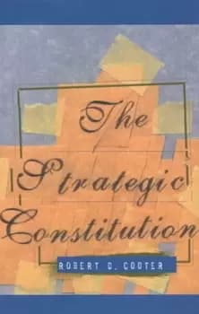 The strategic constitution by Robert D Cooter