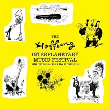 Gerard Hoffnung - The Hoffnung Interplanetary Music Festival CD