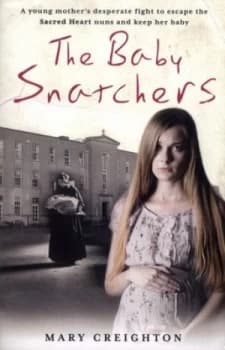 The baby snatchers by Mary Creighton